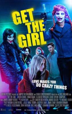 Фильм Достать девчонку (2017)
