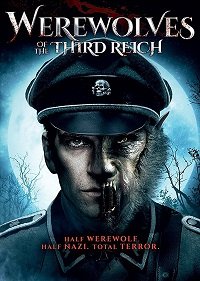 Фильм Оборотни третьего рейха (2017)