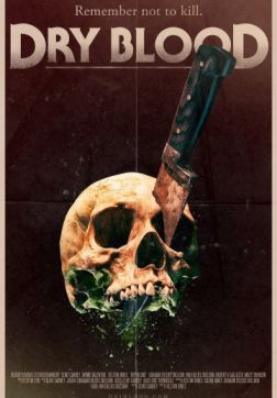Фильм Сухая кровь (2017)