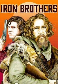 Фильм Братья Айрон (2018)