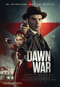 Фильм Рассвет войны (2020)