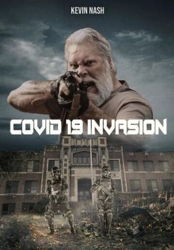 Фильм Вторжение ковидла(2021)
