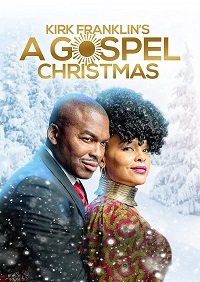 Фильм Евангельское Рождество Кирка Франклина (2021)