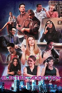 Фильм Электронная Зависимость (2020)