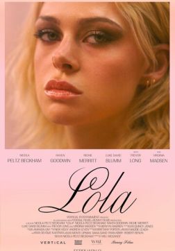 Фильм Лола (2024)