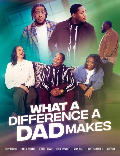 Фильм Как много может изменить отец (2024)