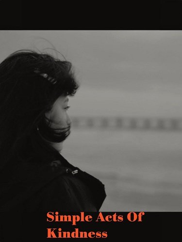 Фильм Простые проявления доброты (2023)