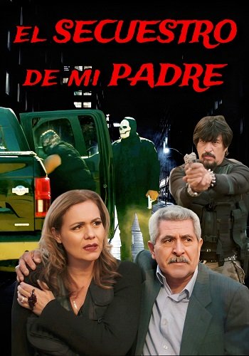 Похищение моего отца (2024)
